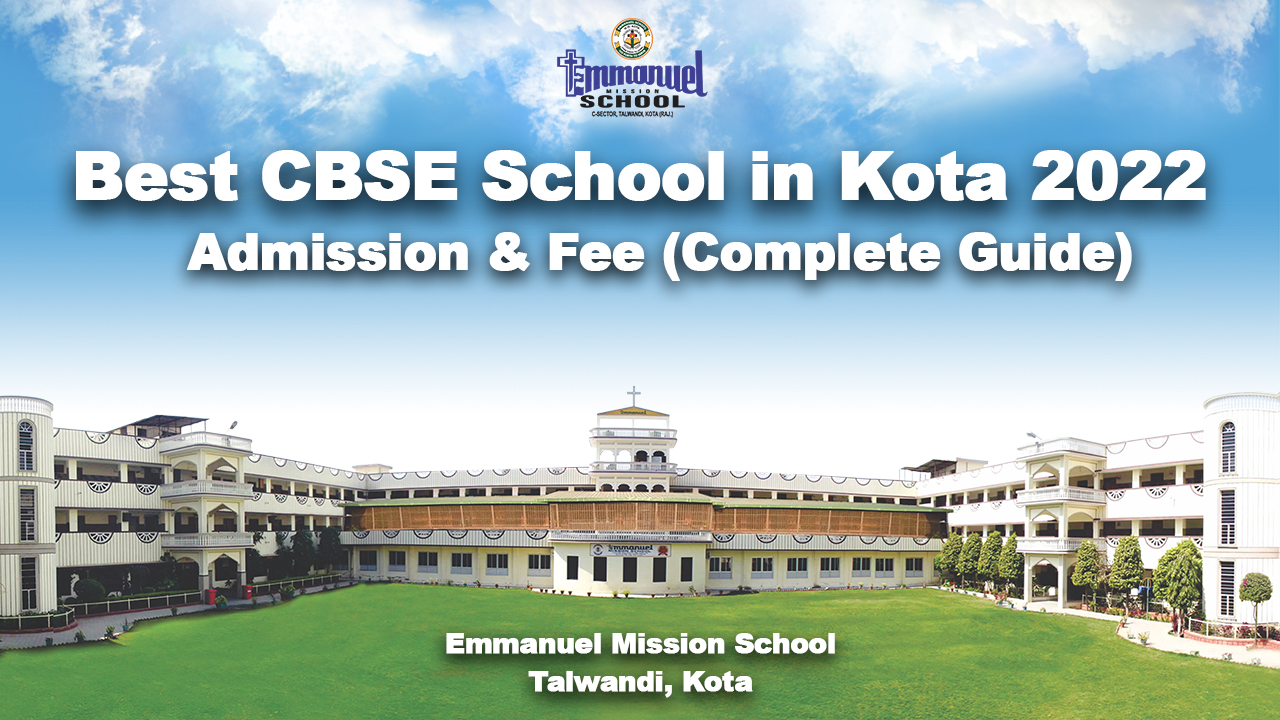 Best CBSE School in Kota 2022 - Admission & Fee (Complete Guide)